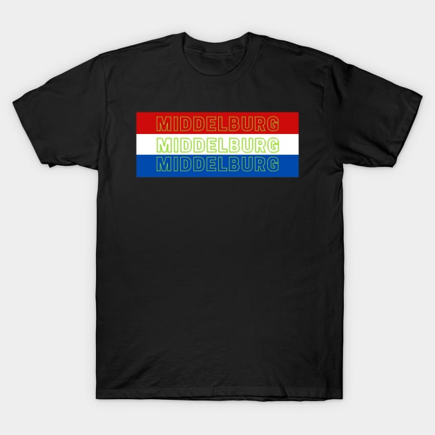 Middelburg City in Netherlands Flag Colors Stripes T-Shirt by aybe7elf